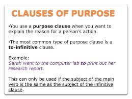 Adverbial clauses are dependent clauses that modify the main verb. Ppt Clauses Of Purpose Powerpoint Presentation Free Download Id 5485046