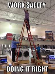 Why Do I See This Happening At My Work Place Work Safety Safety Fail Work Humor