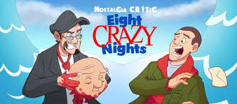 Adam sandler as davey stone, whitey & eleanor duvall, reindeer drew barrymore as janice stone jon lovitz as tom baltezor rob schnider as narrator, mr. Eight Crazy Nights Channel Awesome Fandom