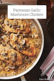 Parmesan Garlic Mushroom Chicken Recipe The Mom 100 Recipe Chicken Mushroom Recipes Poultry Recipes Chicken Recipes
