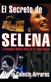 El Secreto de Selena (Selena's Secret): Arrarás, María Celeste:  9780684831350: Books