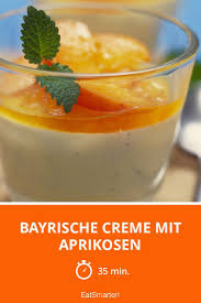 Bayrische Creme Mit Aprikosen Rezept Bayrisch Creme Aprikosen Bayrische Creme Rezept