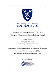 The latest introduction of deposit insurance in china gives us a chance to explore the stock market reaction to the major regulatory policy change in banking. Pdf Valuation Of Deposit Insurance In China Using An Alternative Option Pricing Model Dinesh Karki Academia Edu