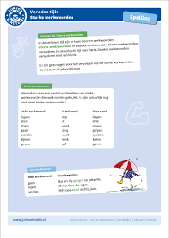 In de verleden tijd kent elk werkwoord slechts twee vormen: Sterke Werkwoorden Verleden Tijd