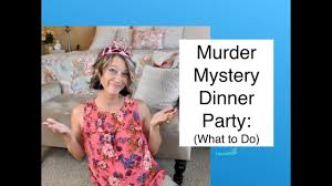 An ideal summer murder mystery party game idea. Murder Mystery Dinner Party What To Do Youtube