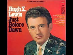 You're So Cold (I'm Turning Blue) , Hugh X. Lewis ,1967