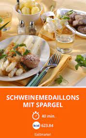 Schweinemedaillons Mit Spargel Rezept Schweinefilet Rezepte Mit Spargel Schweinefilet Rezepte Schweinemedaillons