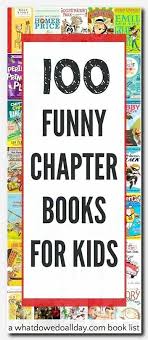 100 Of The Funniest Funny Chapter Books For Kids Hot Tattoo Funny Books For Kids Chapter Books Book Humor