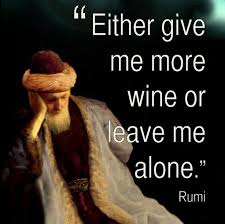Rumi Miss You Poem Google Search Missing You Poems Rumi Wine Quotes