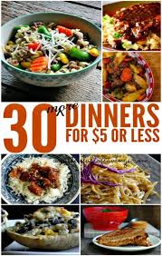 More Dinners For 5 Or Less Whether You Are Cooking For A Family For Two Or For 6 Quick And Health Cheap Healthy Meals Cheap Easy Meals Inexpensive Dinners