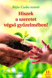 2,331 likes · 25 talking about this. Hiszek A Szeretet Vegso Gyozelmeben Bojte Csaba Konyv Moly