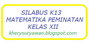 Contoh prota matematika wajib kelas xi (11) sma/ ma semester 1 dan 2 kurikulum 2013 revisi tahun 2020 sebagian jenis perangkat pembelajaran yang sangat di butuhkan oleh seseorang guru dalam mempersiapkan pembelajaran ialah berupa silabus , program semester, rpp , program tahunan serta kkm. Silabus K13 Matematika Peminatan Kelas Xii Sma Revisi 2019 Kherysuryawan Id