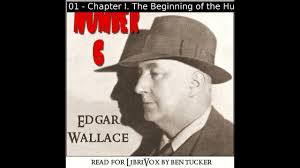 Number Six by Edgar Wallace read by Ben Tucker