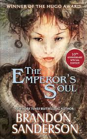 EMPERORS SOUL 10TH ANNIVERSARY ED : Sanderson, Brandon: Amazon.in: Books