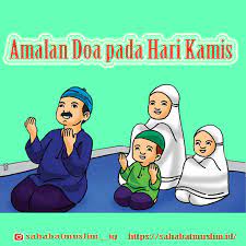 Zikir Hari Kamis Keutamaan Doa Amalan Dan Fadhilahnya
