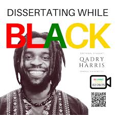 Dissertating While Black