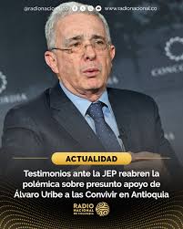 🚨Testimonios ante la JEP implican a funcionarios de la Gobernación de  Álvaro Uribe en la creación y apoyo de las Convivir, generando nuevas dudas  sobre su gestión en Antioquia (1995-1997). Detalles acá📲🔗