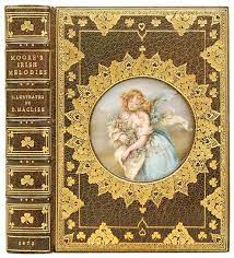 Cosway Binding Moore Thomas Moore S Irish Melodies Illustrated By D Maclise R A Number 812 Of The Coswa Book Cover Art Antique Books Vintage Book Covers