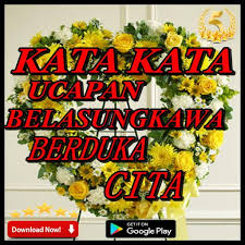 Ada umumnya ucapan belasungkawa atau turut berduka cita ditujukan kepada keluarga yang baru saja ditinggal pergi oleh salah satu anggota keluarganya. Ucapan Duka Cita Islam With 512x512 Resolution