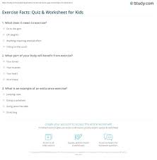 Our online fitness trivia quizzes can be adapted to suit your requirements for taking some of the top fitness quizzes. Exercise Facts Quiz Worksheet For Kids Study Com
