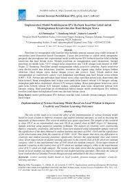 Check spelling or type a new query. Pdf Implementasi Model Pembelajaran Ipa Berbasis Kearifan Lokal Untuk Meningkatkan Kreativitas Dan Hasil Belajar Siswa