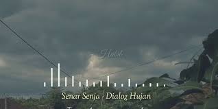 Hujan — jangan lupakan aku 03:09. Lirik Dan Chord Lagu Dialog Hujan Dari Senar Senja