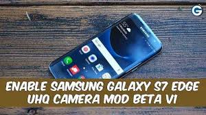 If you want to root galaxy without computer, then a samsung root app is needed. Mod Enable Samsung Galaxy S7 Edge Uhq Camera Mod Beta V1
