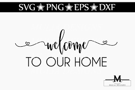 Free Free 271 Welcome To Our Home Svg Free SVG PNG EPS DXF File