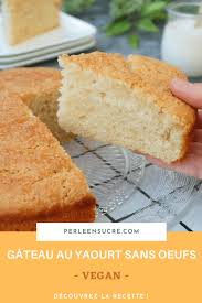 Gateau Au Yaourt Sans Oeufs Vegan Gateau Yaourt Gateau Yaourt Sans Oeuf Gateau Au Yaourt Sans Gluten