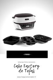 Livre recette cake factory pdf. Cake Factory De Tefal Unboxing Et Avis Happiness Maker