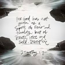 2 Timothy 1 7 Kjv For God Hath Not Given Us The Spirit Of Fear But Of Power And Of Love And Of A Sound Mind Spirit Of Fear Bible Apps Verses