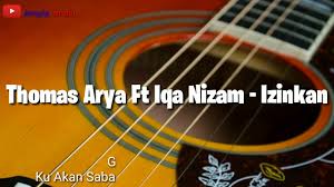 Ku tak bisa tuk menahan g ∼ aku luka disini. 26 Chord Izinkan Thomas Info Chord Lagu