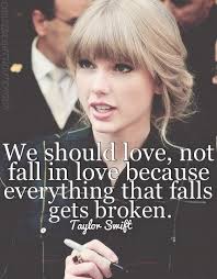 Taylor Swift Quotes About Love. QuotesGram via Relatably.com