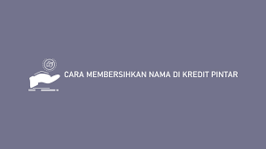 Kredit pintar berkomitmen memberikan pinjaman dana rupiah tunai yang aman. 4 Cara Membersihkan Nama Di Kredit Pintar Penyebab Manfaat
