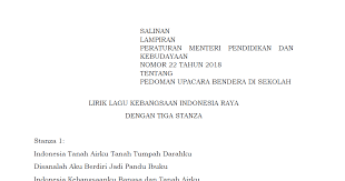 Lirik lagu negaraku negaraku tanah tumpahnya darahku, rakyat hidup bersatu dan maju, rahmat bahagia tuhan kurniakan, raja kita selamat bertakhta, rahmat bahagia tuhan kurniakan. Lirik Lagu Kebangsaan Indonesia Raya 3 Stanza Guru Berbagi