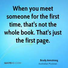 Quotes About Just Meeting Someone 19 Quotes