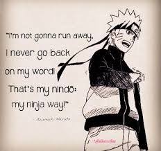 I Never Give Up That S My Ninja Way Google Search Naruto Quotes Naruto Shippuden Anime Naruto