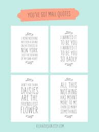 You Ve Got Mail Favorite Movie Quotes You Ve Got Mail Printable Quotes