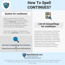 Tú continúa tu vigilancia en el apartamento. How To Spell Continues And How To Misspell It Too Spellcheck Net