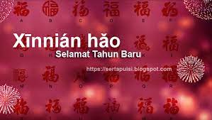 Pagesbusinessespublic & government serviceministry of international trade and industry, malaysiavideosselamat tahun baru cina kepada semua warga malaysia yang. Kata Kata Ucapan Selamat Tahun Baru Imlek 2018 2019 Kata Puisi Pantun Terbaru