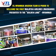 High season is considered to be august, september and october. Itl Corporation The Itl Myanmar Aviation Team Is Proud To Welcome The First Malaysia Airlines Maskargo Freighter To The Golden Land Myanmar