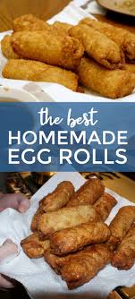These Are The Best Homemade Egg Rolls Made With Seasoned Ground Pork And Fresh Vegetables Tightly Rol Homemade Chinese Food Homemade Egg Rolls Egg Roll Recipes