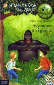 Il mattino è un'occasione alla casa sull'albero b&b. Avventura Tra I Gorilla Osborne Mary P Piemme 2003