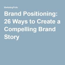 Check spelling or type a new query. 26 Universal Questions For Brand Positioning And Creating Your Brand Story Brand Positioning Strategy Brand Story Brand Marketing