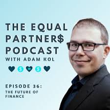 Ep 36: The Future of Finance