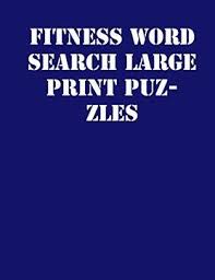 With tons of different categories, board designs, and a variety of difficulty levels, flow fit provides hours of fun whether you're a logic puzzle novice or a crossword genius! Libro Fitness Word Search Large Print Puzzles Large Print Puzzle Book 8 5x11 Matte Cover Soprt Activity Puzzle Book With Solution Libro En Ingles Word Search Gifts Publishing Isbn 9781651716212 Comprar En Buscalibre