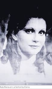 140. LA SEÑORITA ELENA ( VENEVISIÓN/ 1975) PROTAGONISTAS: Adita Riera es  Elena Carvajal Y José Luís Rodriguez" El Puma' es Alejandro Navarro  Moltalbán Con: Chelo Rodriguez es Deborah Lavalle, Esperanza Magaz es