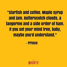 9 Prince Songs That Have Helped Us Through Rough Times Starfish And Coffee Prince Lyrics Prince Quotes