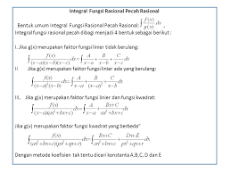 Integral fungsi rasional dengan pecahan parsial. Integral Fungsi Rasional Pecah Rasional Ppt Download
