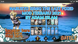 5 мин и 10 сек. Naruto Senki The Last Fixed Mod Terbaru By Adam Islam Memang Keren Youtube